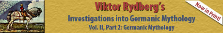 Viktor Rydberg's Investigations into Germanic Mythology Volume II  : Part 2: Germanic Mythology